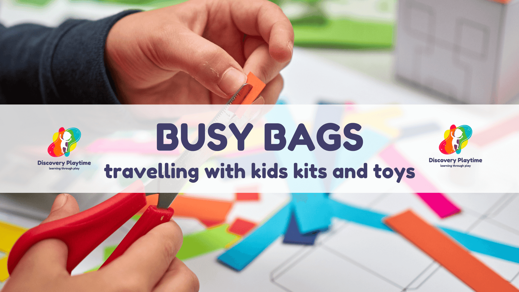 BUSY BAGS for travelling with kids